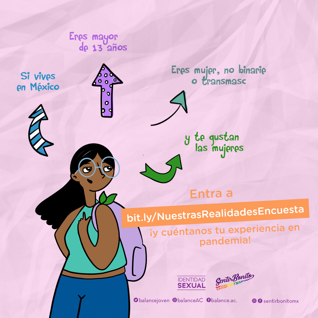 Si vives en México, eres mayor de 13 años, eres mujer, no binarie o transmasc y te gustan las mujeres… entra a bit.ly/NuestrasRealidadesEncuesta ¡y cuéntanos tu experiencia en pandemia!